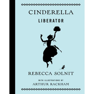 Cinderella Liberator - Hardcover