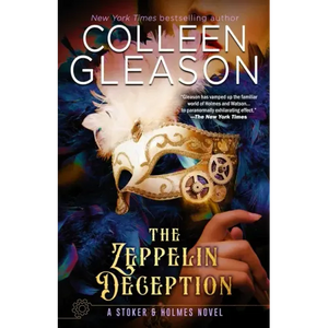 The Zeppelin Deception: A Stoker & Holmes Book - Paperback