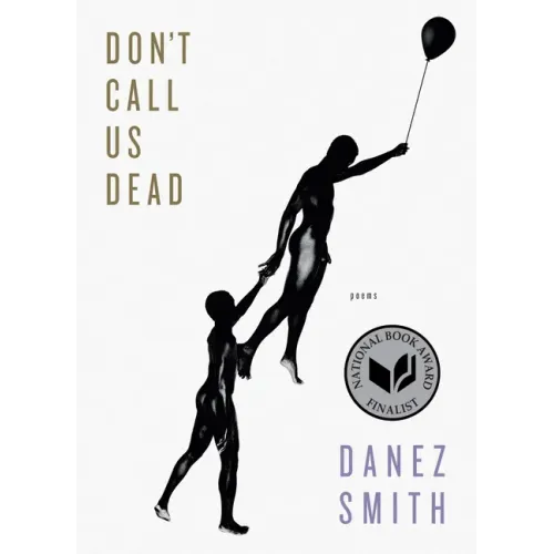 Don't Call Us Dead: Poems - Paperback