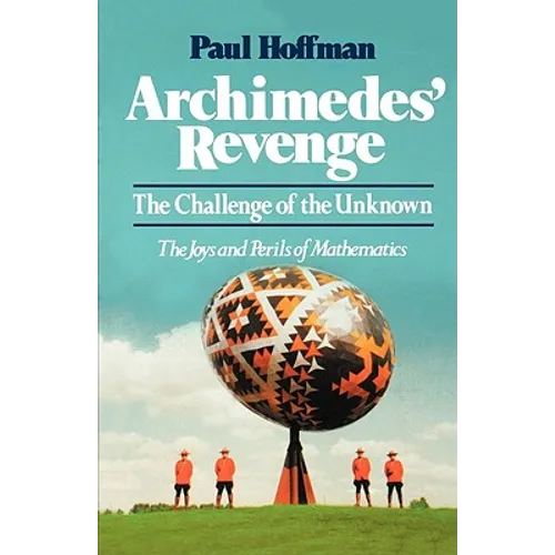 Archimedes' Revenge: The Challenge of Teh Unknown - Paperback