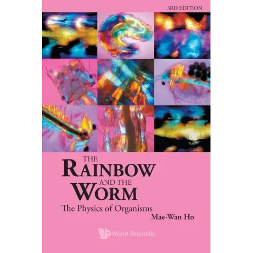 Rainbow and the Worm, The: The Physics of Organisms (3rd Edition) - Paperback