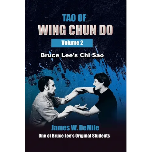 Tao of Wing Chun Do: Volume 2 - Paperback