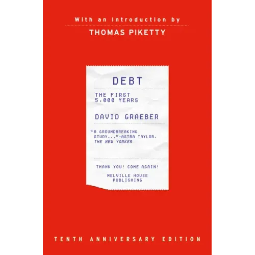 Debt: The First 5,000 Years, Updated and Expanded - Hardcover