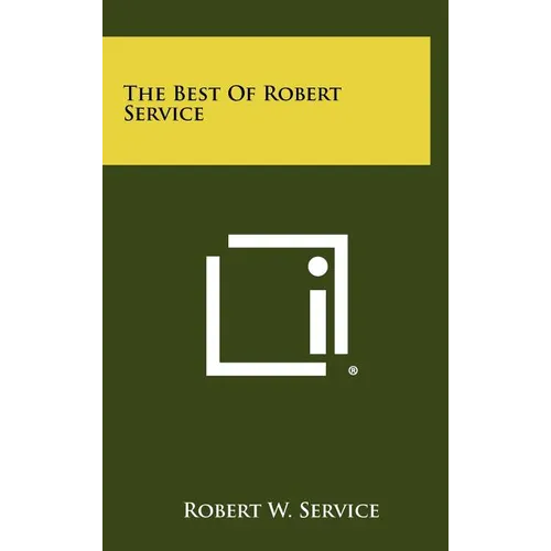 The Best Of Robert Service - Hardcover