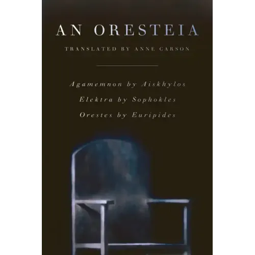 An Oresteia - Paperback
