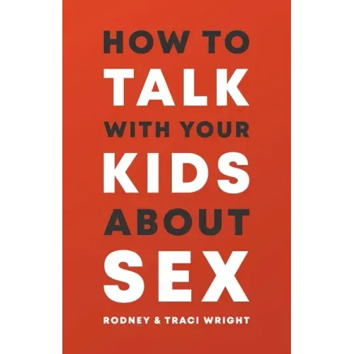 How to Talk to Your Kids about Sex - Paperback