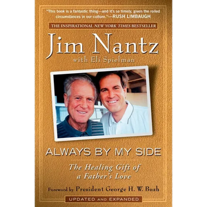 Always by My Side: The Healing Gift of a Father's Love - Paperback