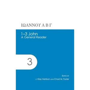 1-3 John: A General Reader - Paperback