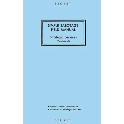 Simple Sabotage Field Manual: Strategic Services - Paperback