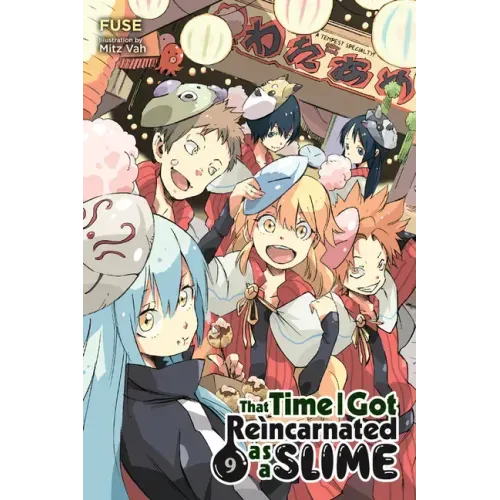 That Time I Got Reincarnated as a Slime, Vol. 9 (Light Novel) - Paperback