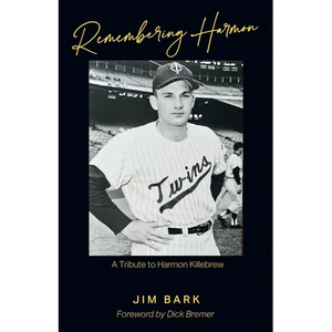 Remembering Harmon: A Tribute to Harmon Killebrew - Paperback