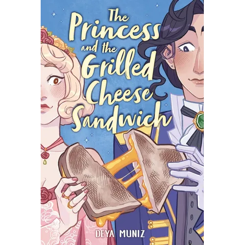 The Princess and the Grilled Cheese Sandwich (a Graphic Novel) - Paperback