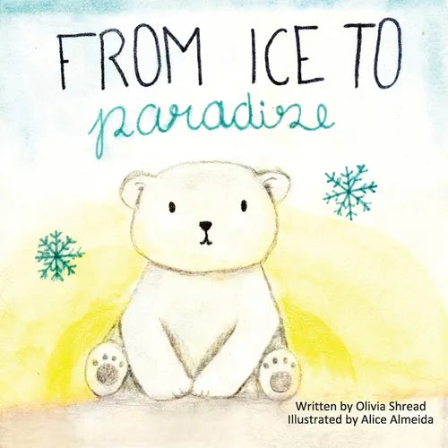 From Ice To Paradise - Paperback