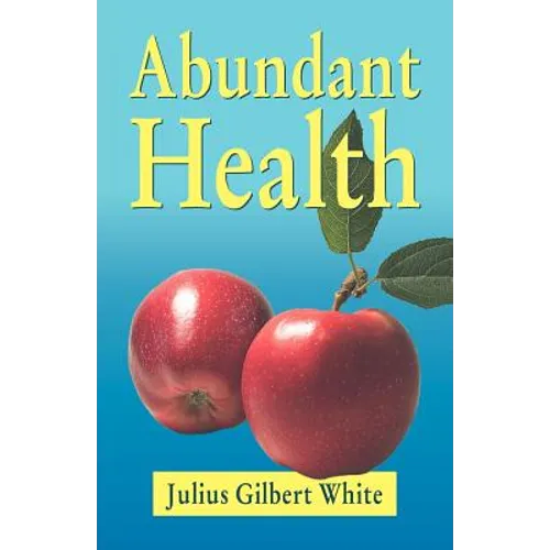 Abundant Health - Paperback