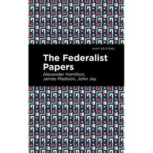 The Federalist Papers - Hardcover