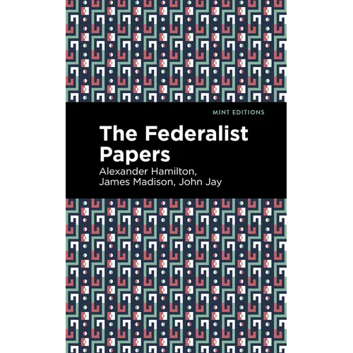 The Federalist Papers - Hardcover