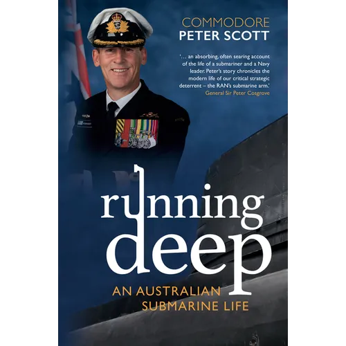 Running Deep: An Australian Submarine Life - Paperback