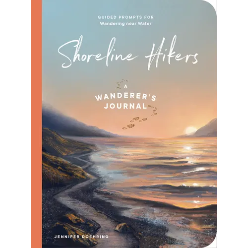 Shoreline Hikers: Guided Prompts for Wandering Near Water - Paperback