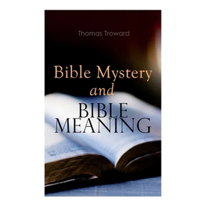 Bible Mystery and Bible Meaning - Paperback