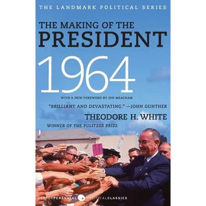 The Making of the President 1964 - Paperback