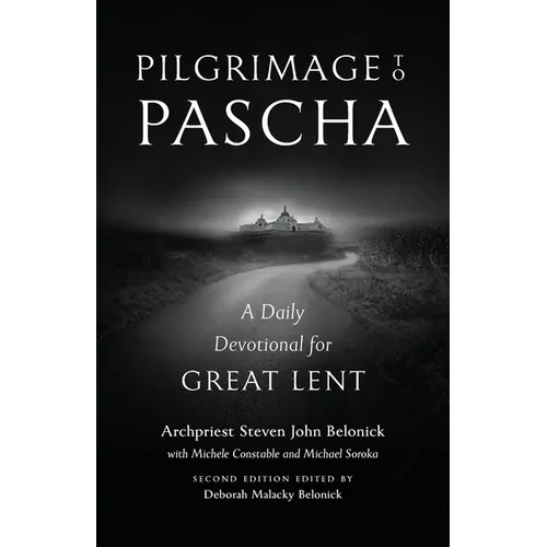 Pilgrimage to Pascha Large Print Edition: A Daily Devotional for Great Lent - Paperback
