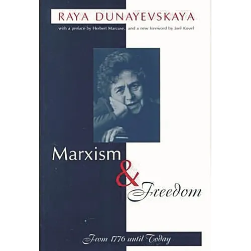 Marxism and Freedom: From 1776 Until Today - Paperback