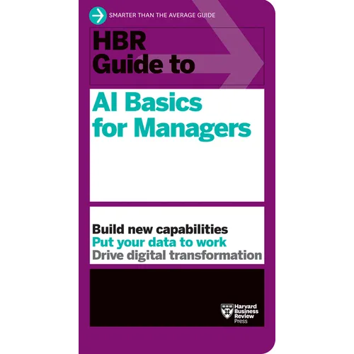 HBR Guide to AI Basics for Managers - Paperback