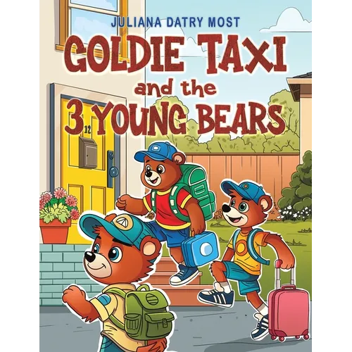 Goldie TAXI and the 3 Young Bears - Paperback