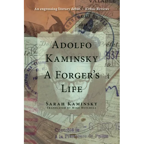Adolfo Kaminsky: A Forger's Life - Hardcover