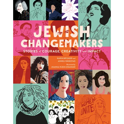Jewish Changemakers: Stories of Courage, Creativity and Impact - Hardcover