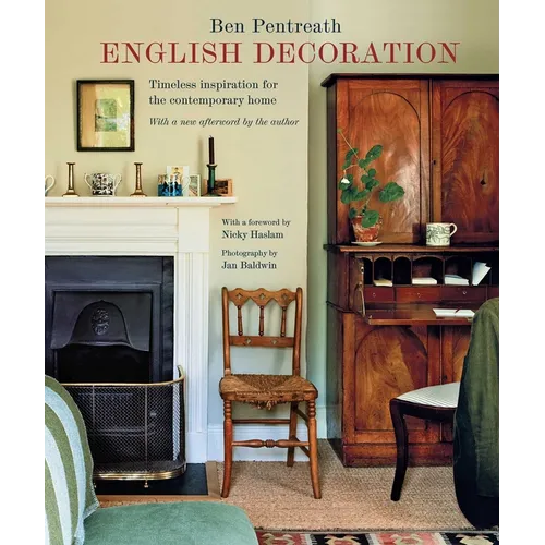 English Decoration: Timeless Inspiration for the Contemporary Home - Hardcover