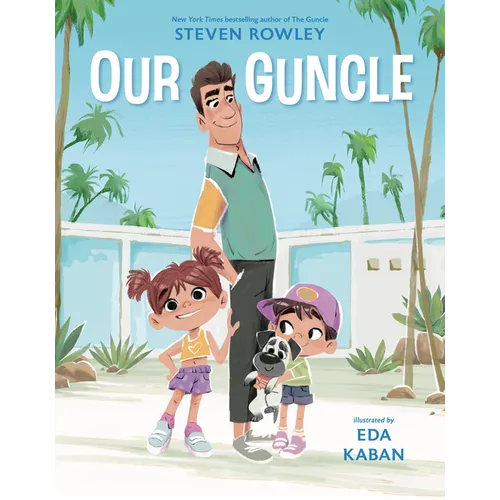 Our Guncle: A Picture Book Adaptation - Hardcover