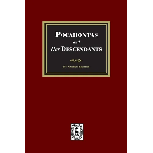 Pocahontas and her Descendants - Paperback