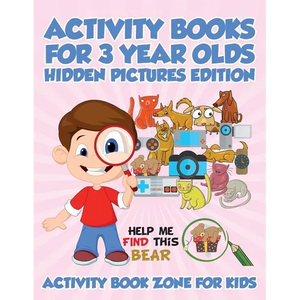 Activity Books For 3 Year Olds Hidden Pictures Edition - Paperback