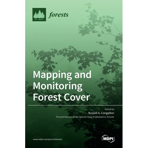 Mapping and Monitoring Forest Cover - Hardcover
