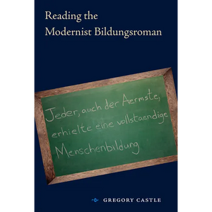 Reading the Modernist Bindungsroman - Hardcover
