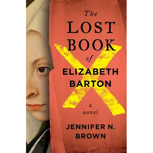 The Lost Book of Elizabeth Barton - Hardcover