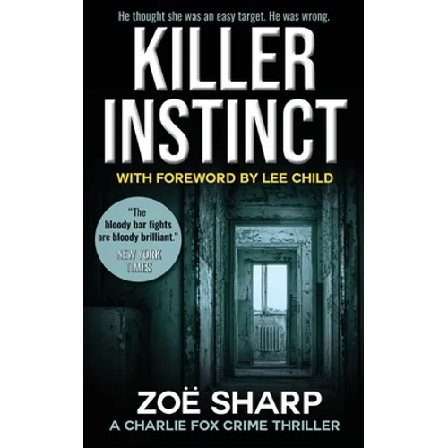 Killer Instinct: #01: Charlie Fox Crime Mystery Thriller Series - Paperback