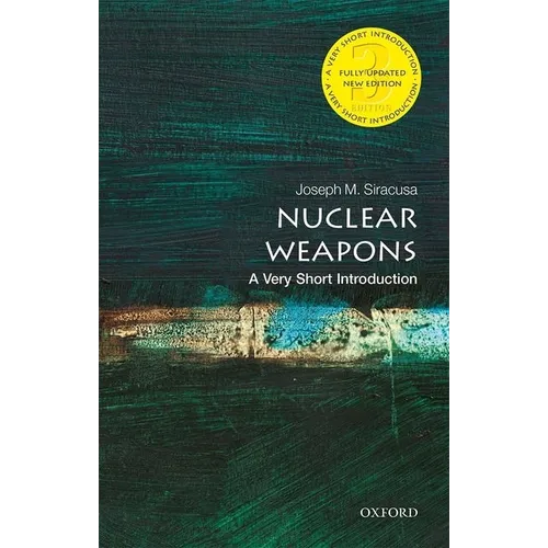Nuclear Weapons: A Very Short Introduction - Paperback