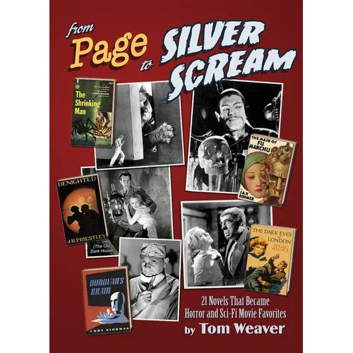 From Page to Silver Scream - 21 Novels That Became Horror and Sci-Fi Movie Favorites - Hardcover