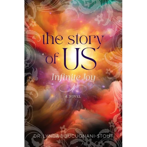 The Story of US: Infinite Joy - Paperback
