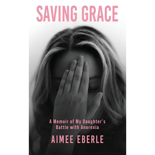 Saving Grace - Hardcover