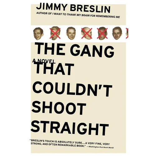 The Gang That Couldn't Shoot Straight - Paperback