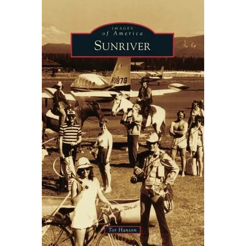 Sunriver - Hardcover