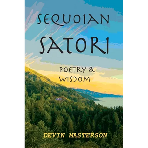 Sequoian Satori - Paperback