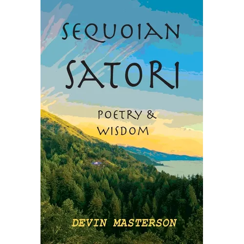 Sequoian Satori - Paperback