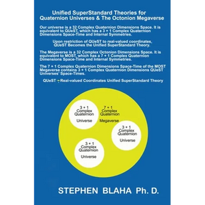 Unified SuperStandard Theories for Quaternion Universes & The Octonion Megaverse - Hardcover