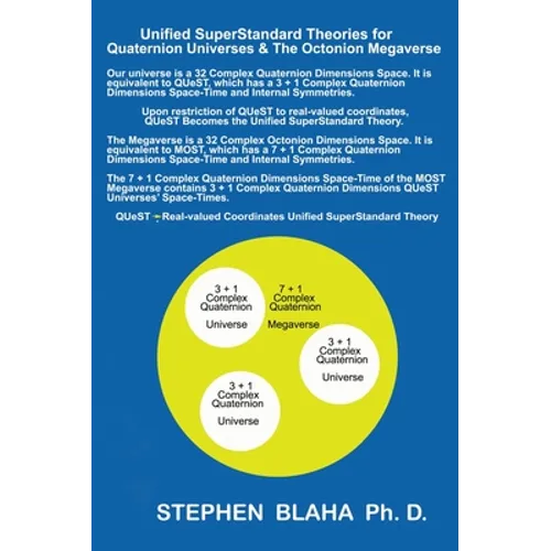 Unified SuperStandard Theories for Quaternion Universes & The Octonion Megaverse - Hardcover