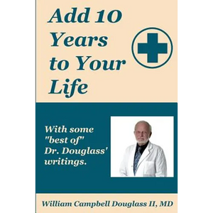 Add 10 Years to Your Life - Paperback