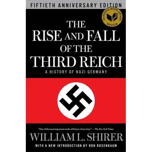 The Rise and Fall of the Third Reich: A History of Nazi Germany - Paperback